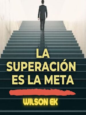 cover image of La superación Es la meta